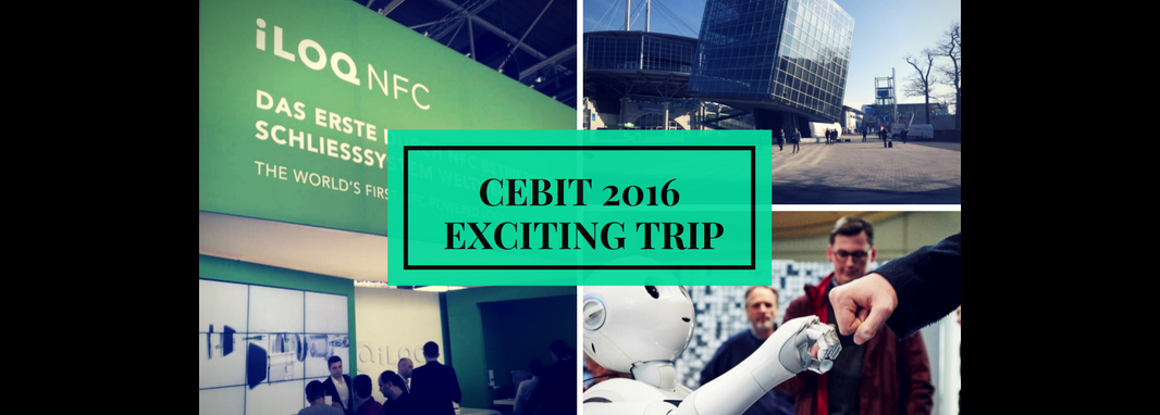 CeBIT 2016 Exciting Trip