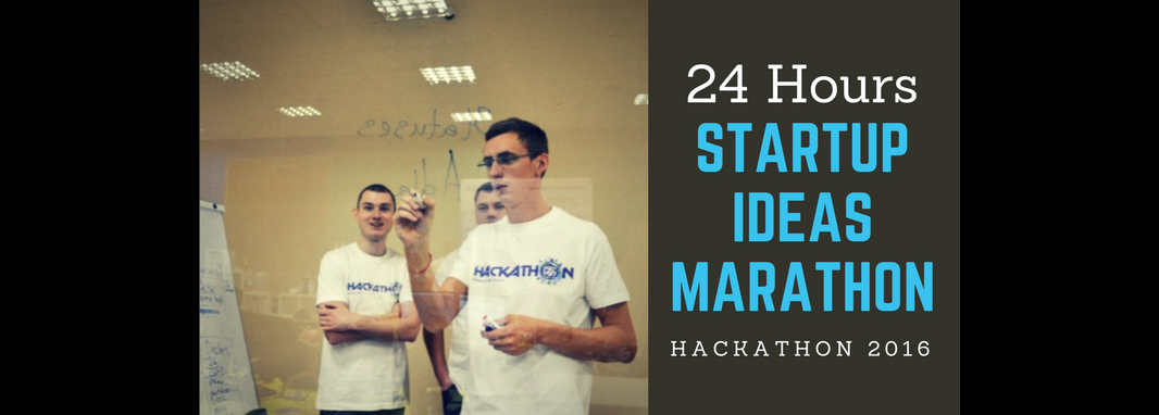 24 hours StartUp Ideas Marathon - Hackathon