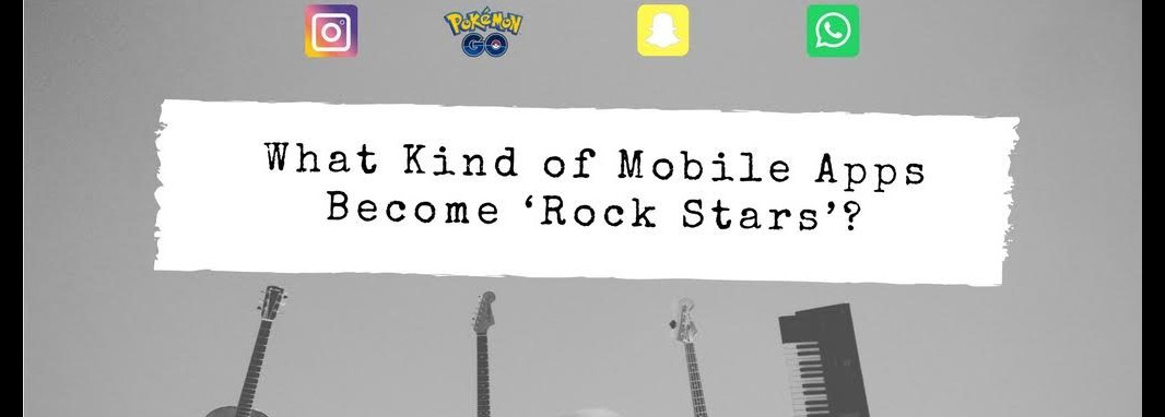 What Kind of Mobile Apps Become ‘Rock Stars’?