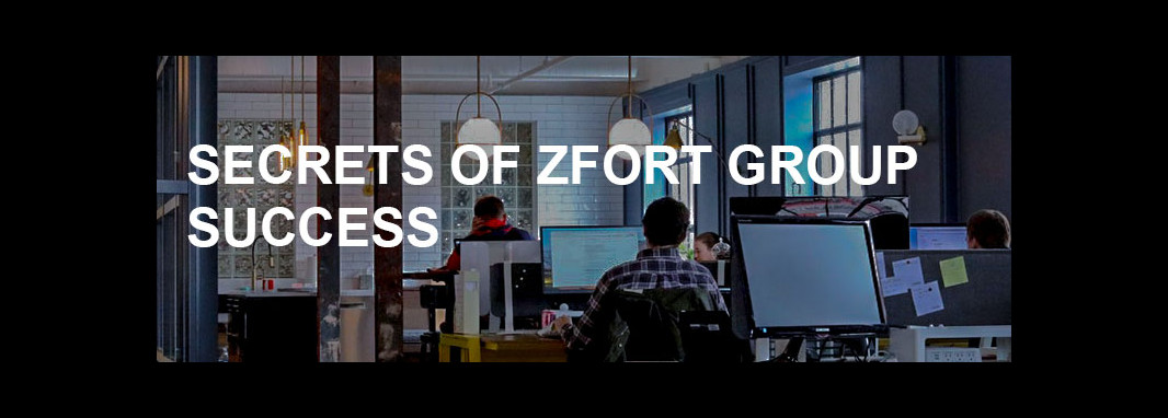 SECRETS OF ZFORT GROUP SUCCESS