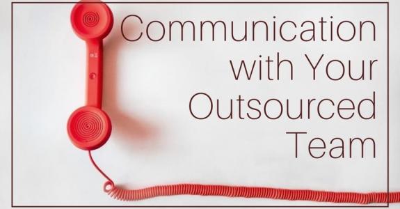 How to Set Effective Communication with Your Outsourced Team