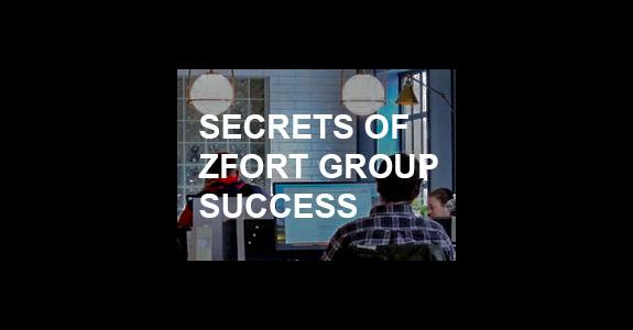 SECRETS OF ZFORT GROUP SUCCESS