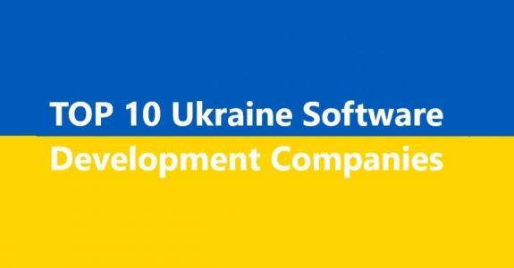 Top 10 Ukranian Software Development Companies